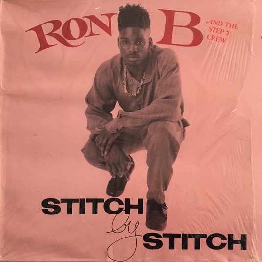 Stitch By Stitch By Ron B And The Step 2 Crew (Vinyl 1990 Asiatic ...